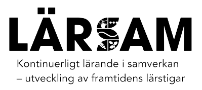 Lärsam - kontinuerligt lärande i samverkan. Utveckling av framtidens lärstigar.